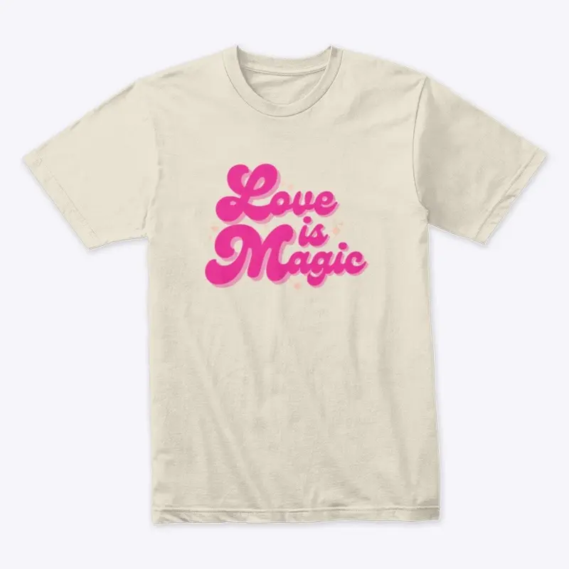 Love is Magic Tee